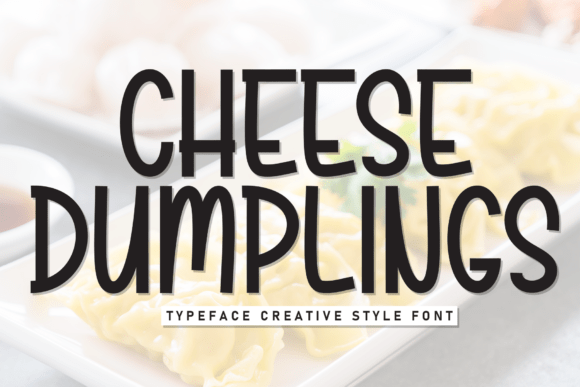 Cheese Dumplings Font Review