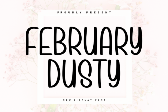 February Dusty Font for Elegant Design