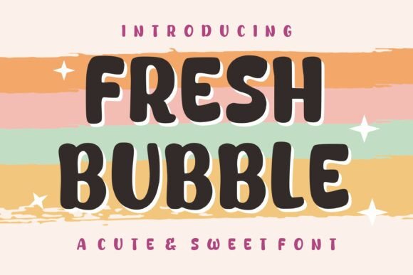 Fresh Bubble Font for Business Branding