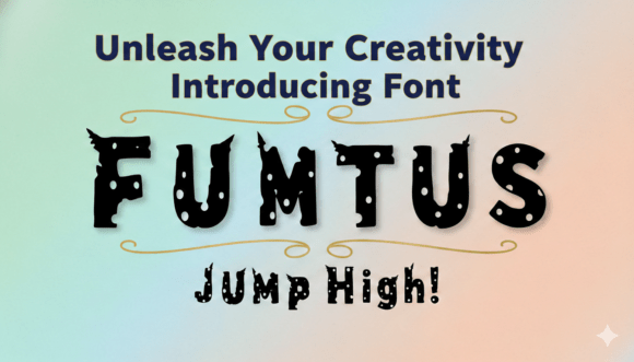 Fumtus Font for Creative Makers