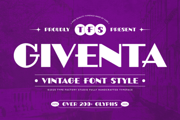Giventa: A Vintage Display Typeface