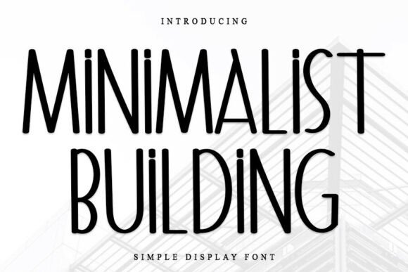 Minimalist Building Font for Web Design