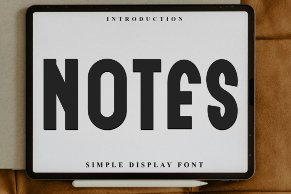 Notes: A Display Font for Creative Campaigns