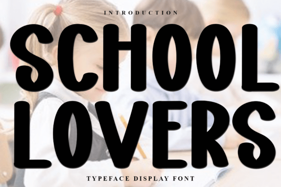 School Lovers Font for Creative Makers