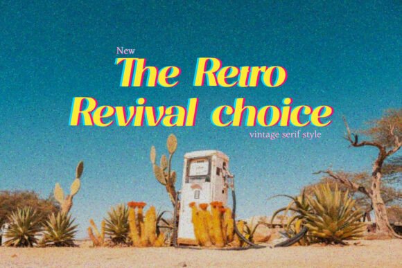 The Retro Revival Choice Font